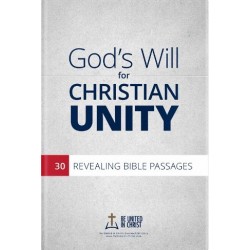 God's Will For Christian Unity
