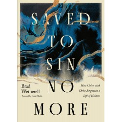 Saved To Sin No More