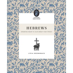 Hebrews (Flourish Bible Study)
