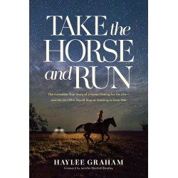 Take The Horse And Run