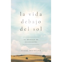 La Vida Debajo del Sol...