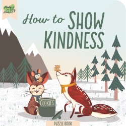 How To Show Kindness...