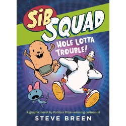 Sib Squad: Hole Lotta...