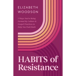 Habits Of Resistance