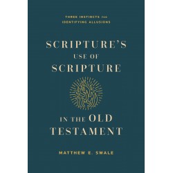 Scripture's Use Of...