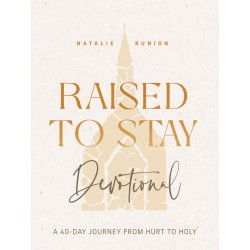 Raised To Stay Devotional