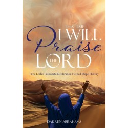 This Time I Will Praise the...