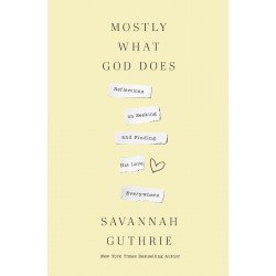 Mostly What God Does-Softcover