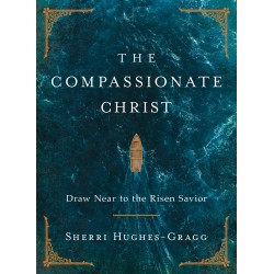 The Compassionate Christ