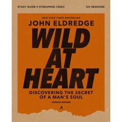 Wild At Heart Bible Study...