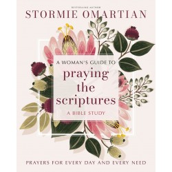 A Woman's Guide To Praying...