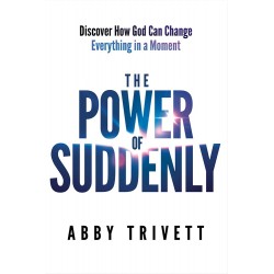 The Power Of Suddenly
