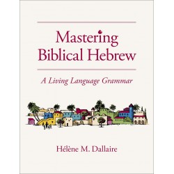 Mastering Biblical Hebrew