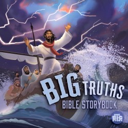 Big Truths Bible Storybook...