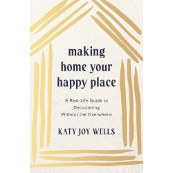 Making Home Your Happy Place