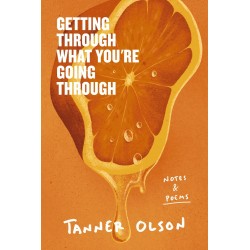 Getting Through What You're...