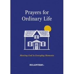 Prayers For Ordinary Life