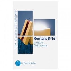 Romans 8-16 (The Good Book...