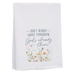 Tea Towel-God's Already...