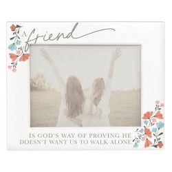 Framed Moments-Friend God's...