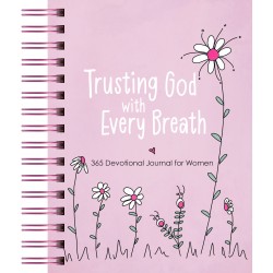 Trusting God With Every Breath