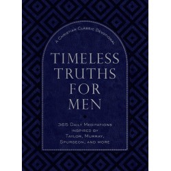 Timeless Truths For Men