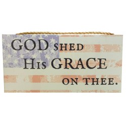 Hanging Plaque-God Shed His...