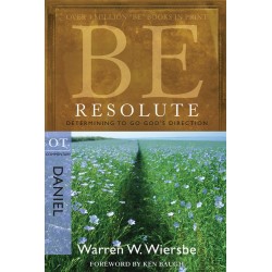 Be Resolute (Daniel)...