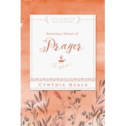 Becoming A Woman Of Prayer...